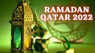Ramadan Qatar  2022 Official Working,  hours , Dates  Announced | Mexcreationtv