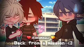 🌹~ ' Back from a mission ' 💕‼️ // ❤🧡 KIRIBAKU//KRBK ❤🧡 // ~ 🌹