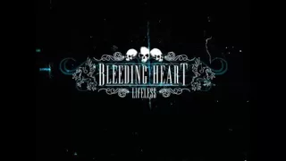 Bleeding Heart - Lifeless (Full Album)