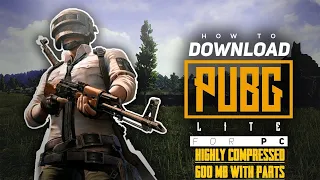 How to download PUBG lite pc Highly Compressed 600mb only!! (With GAMEPLAY PROOF)!!!