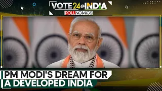 Pollnomics: India's path to a developed nation status | India General Election 2024 | WION News