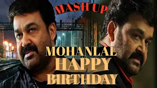 Mohanlal Birthday Special Mashup 2020 | Lalettan Birthday Mashup | Mohanlal Birthday Watsapp Status