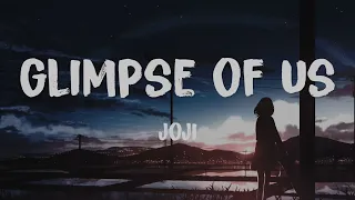 Joji - Glimpse of Us | Lyrics (Slowed+Reverb)