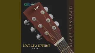 Love of a Life Time (Acoustic)