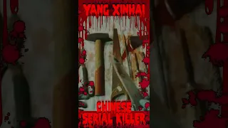 Yang Xinhai, The Monster Killer, Chinese Serial Killer #serialkiller #morbidfacts #crimehistory