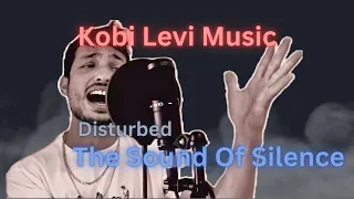 Disturbed - The Sound of Silence (Cover by Kobi Levi Music)