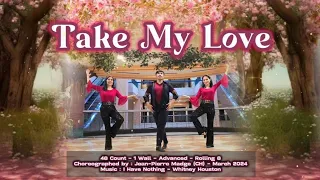 Take My Love | Advanced Rolling 8 Line Dance  - Demo by  : Amare Yedij