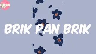 Brik Pan Brik - Skillibeng (Lyrics)