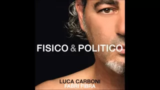 Luca Carboni feat. Fabri Fibra - Fisico & Politico - NEW SINGLE