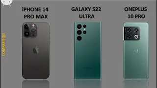 iPhone 14 Pro Max vs Galaxy S22 Ultra vs OnePlus 10 Pro - Comparison