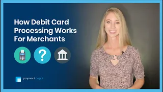 How Does Debit Card Processing Work For Merchants?