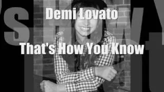 Demi Lovato- That's How You Know