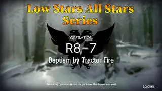 Arknights R8-7 Guide Low Stars All Stars