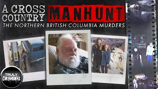 The Northern British Columbia Murders
