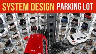 System Design Interview Question: DESIGN A PARKING LOT