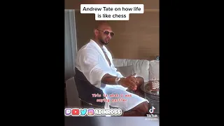 ANDREW TATE ON HOW LIFE IS LIKE CHESS