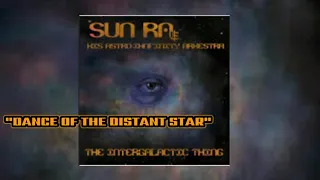 Sun Ra: "Dance of the Distant Star"