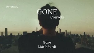 Vietsub | Gone - Convolk