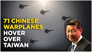 China-Taiwan News Live : Beijing Warns Taipei, US With 71 Warplanes 7 Ships In A 'Firm Response'