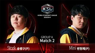 Stork vs Mini PvP - Ro16 Group A - KSL Season 4 - StarCraft: Remastered