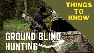 What YOU need to Know About Bowhunting From Ground blinds!
