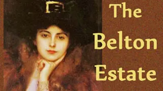 The Belton Estate by Anthony TROLLOPE read by Kirsten Wever Part 3/3 | Full Audio Book