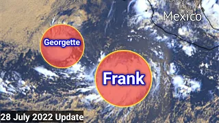 Tropical Storm Frank Will Interact With Georgette Storm - 28-07-2022