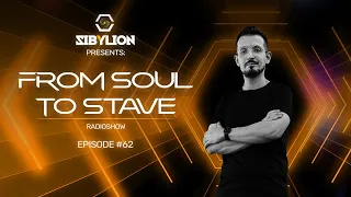 Sibylion - From Soul To Stave II Radioshow - Episode #62