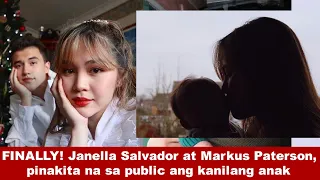 FINALLY! Janella Salvador at Markus Paterson, pinakita na sa public ang kanilang anak