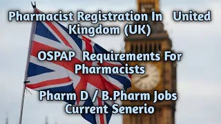 Pharmacists Registration In UK (United Kingdom)(OSPAP for Overseas Pharmacists)