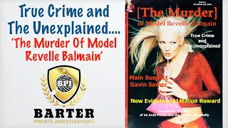 True Crime & The Unexplained | The Murder Of Model Revelle Balmain