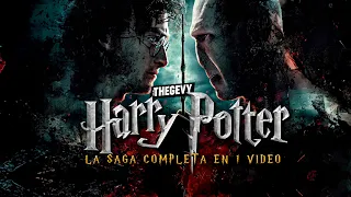 LA SAGA COMPLETA DE HARRY POTTER EN 2 HORAS RESUMEN/ THEGEVY