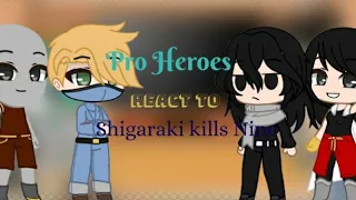 Pro Heroes React to Shigaraki Decays Nine