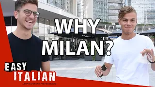 Why Do You Live in Milan? | Easy Italian 53