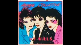 Animal Collective - My Girls (80's Remake)
