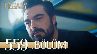 Emanet 559. Bölüm | Legacy Episode 559