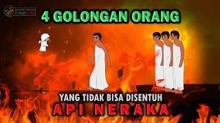 Inilah 4 Golongan Orang Yang Tidak  Bisa Disentuh Api Neraka