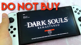 DO NOT BUY Dark Souls Remastered on Switch