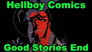 Hellboy Comics - Good Stories End