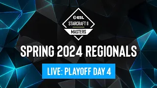 ESL SC2 Masters: Spring 2024 Regionals Playoff Day 4 - Asia Finals & Europe