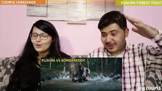 Couple Reaction on PUSHPA FOREST FIGHT SCENE | PUSHPA VS KONDAREDDY | ALLU ARJUN