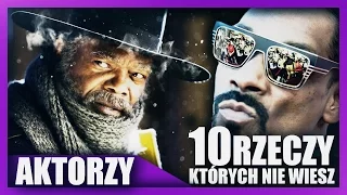 10 rzeczy, których nie wiesz - AKTORZY! | Dafuq