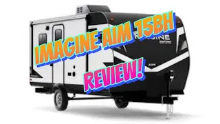 Grand Design RV IMAGINE AIM 15BH Review 2023 edition