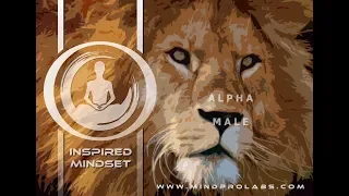 WARNING★Super Alpha Male★ Most Powerful Alpha Male Program| 8hz Alpha