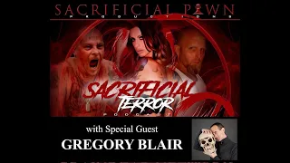 Sacrificial Terror Podcast with Special Guest: Gregory Blair