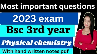 bsc 3rd year physical chemistry most important questions for 2023 exam, bsc 3rd year knowledge adda