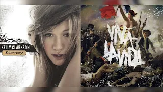 Kelly Clarkson x Coldplay - Viva Been Gone (Mashup)