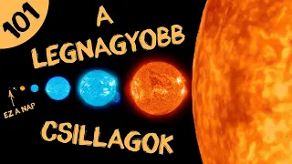 A legnagyobb csillagok  |  #101  |  ŰRKUTATÁS MAGYARUL