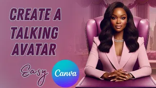 CREATE A TALKING AVATAR EASY IN CANVA