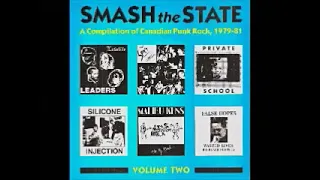 Various ‎– Smash The State Vol 2 - 70's Canadian Punk Rock Music Bands Compilation 1979-81